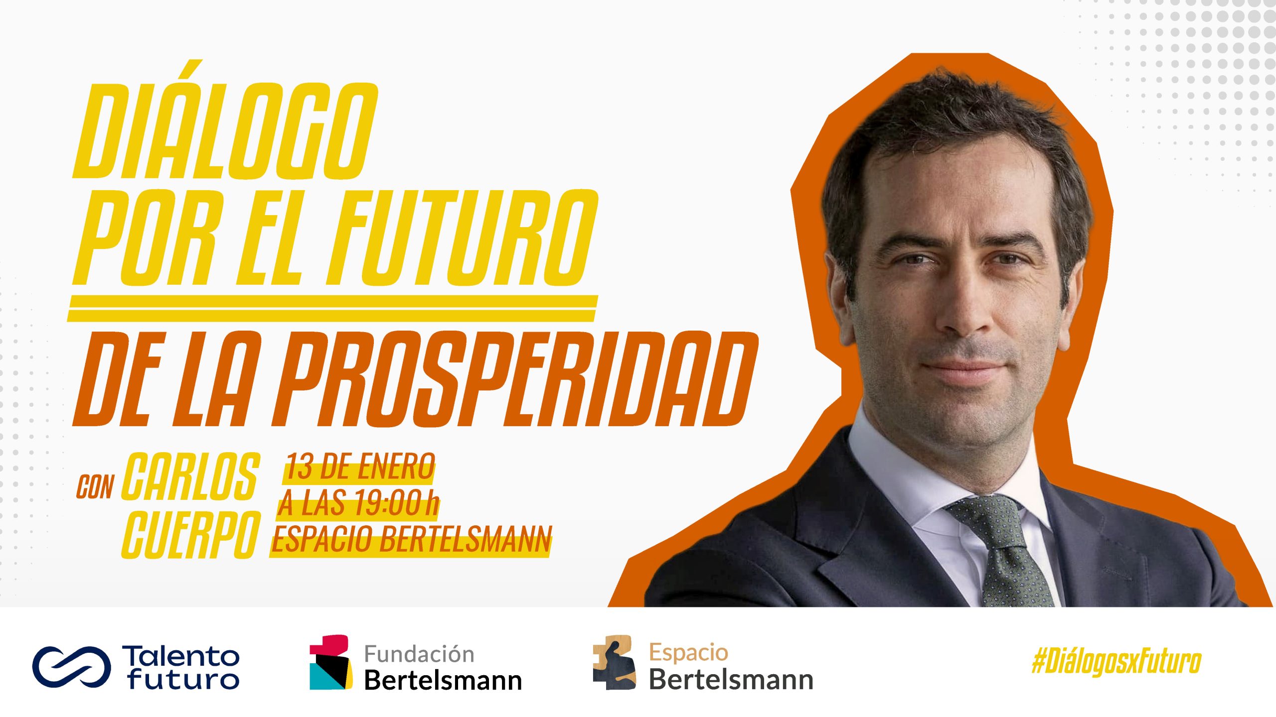 Fundación Bertelsmann | Diálogo por el futuro de la prosperidad. Una conversación con Carlos Cuerpo