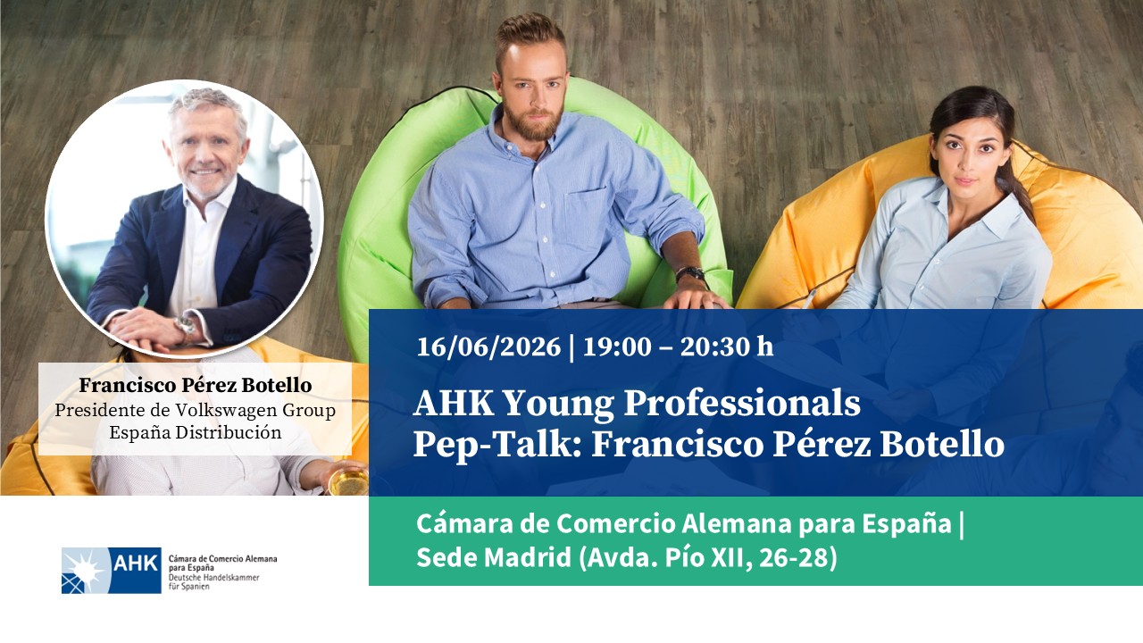 AHK Young Professionals | Pep-Talk con Francisco Pérez Botello | Presidente de Volkswagen Group España Distribución