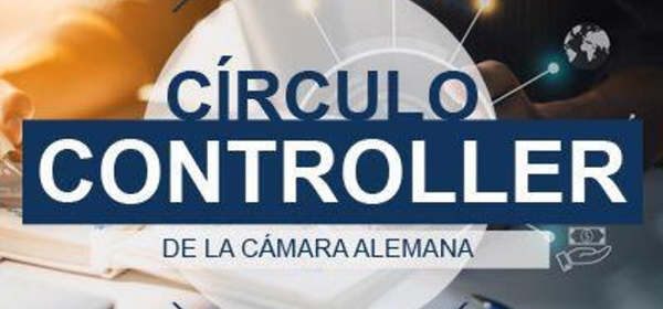 Círculo Controller Cámara Alemana | El Controller como Business Partner interno