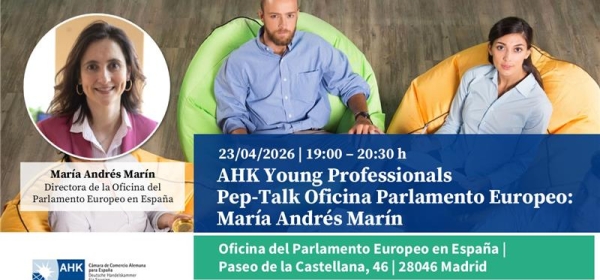 AHK Young Professionals | Pep-Talk con María Andrés Marín, directora de la Oficina del Parlamento Europeo en España