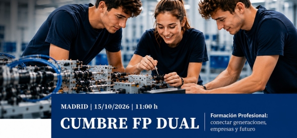 Cumbre FP Dual | Formación Profesional: conectar generaciones, empresas y futuro