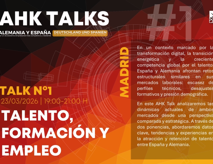 AHK Talk Nº1 | Alemania y España: Talento para un ecosistema empresarial más competitivo y resiliente