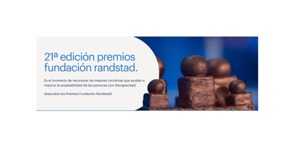 Fundación Randstad abre la convocatoria de sus premios para impulsar la inclusión de las personas con discapacidad con una nueva categoría dedicada a la accesibilidad