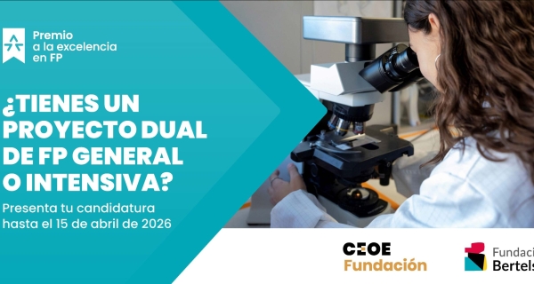 Fundación Bertelsmann y Fundación CEOE presentan los Premios a la excelencia en FP para reconocer a los mejores proyectos duales de Formación Profesional