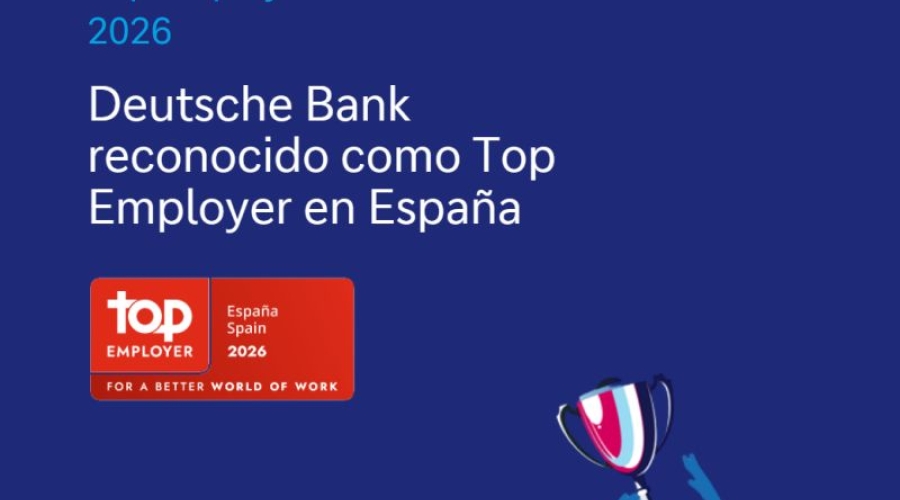 Deutsche Bank obtiene la certificación Top Employer en 2026 en España